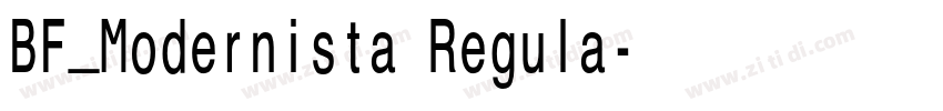 BF_Modernista Regula字体转换